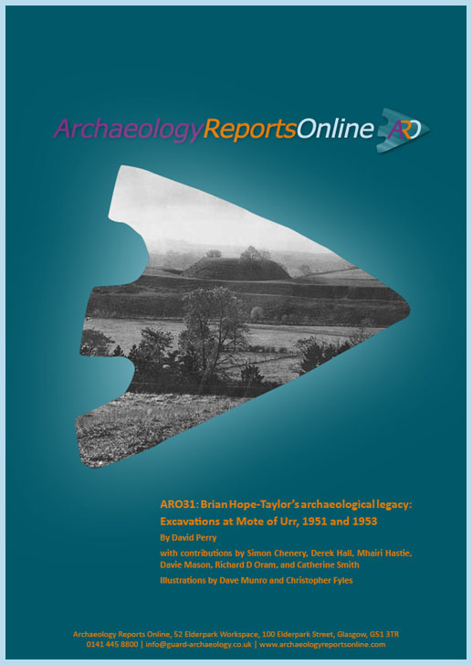ARO31: Brian Hope-Taylor’s archaeological legacy: Excavations at Mote of Urr, 1951 and 1953