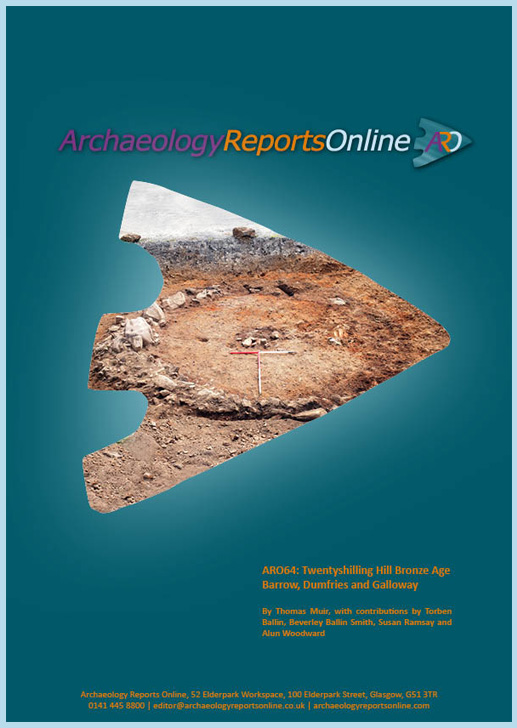 ARO64: Twentyshilling Hill Bronze Age Barrow, Dumfries and Galloway