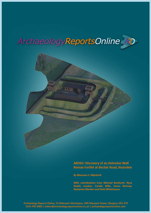 ARO65: Discovery of an Antonine Wall Roman Fortlet at Boclair Road, Bearsden
