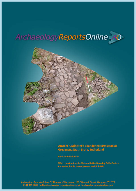 ARO67: A Minister’s abandoned farmstead at Greeanan, Strath Brora, Sutherland